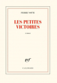 Couverture Les petites victoires Editions Gallimard  (Blanche) 2020
