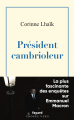 Couverture Président cambrioleur Editions Fayard 2020