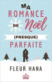 Couverture Ma Romance de Noël (presque) parfaite Editions Autoédité 2020