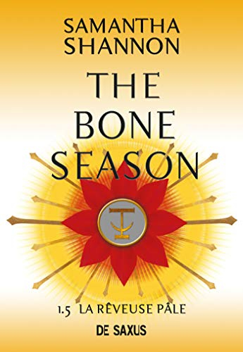 Couverture Bone Season / The Bone Season, tome 0.5 : La rêveuse pâle