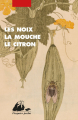 Couverture Les noix La mouche Le citron Editions Philippe Picquier (Poche) 2020