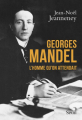 Couverture Georges Mandel, l'homme qu'on attendait Editions Seuil (H.C. Essais) 2015