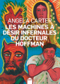 Couverture Les Machines à Désir Infernales du Docteur Hoffman Editions Inculte / Dernière marge (Barnum) 2016