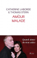 Couverture Amour malade Editions Plon 2020