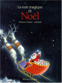 Couverture La Nuit Magique de Noël Editions Nord-Sud 1998
