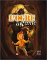 Couverture L'ogre affamé Editions Mic mac 2013