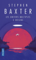 Couverture Les Univers multiples, tome 3 : Origine Editions Pocket (Science-fiction) 2011