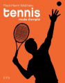 Couverture Tennis mode d'emploi Editions E/P/A 2011