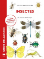 Couverture Guide des insectes : La description, l'habitat, les moeurs / Insectes de France et d'Europe Editions Delachaux et Niestlé (Les guides du naturaliste) 2020