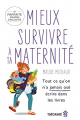 Couverture Mieux survivre à ta maternité Editions Trécarré 2018