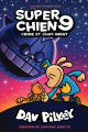 Couverture Super Chien, tome 09 : Crime et chat-iment Editions Scholastic 2020