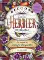 Couverture L'herbier du chaman  Editions Larousse 2020