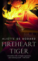 Couverture Fireheart Tiger Editions Tor Books 2021