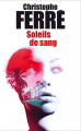 Couverture Soleils de sang Editions France Loisirs (Thriller) 2020