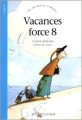 Couverture Vacances force 8 Editions Actes Sud (Junior - Cadet) 2002