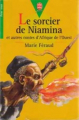 Couverture Le sorcier de Niamina et autres contes d'Afrique de l'Ouest Editions Le Livre de Poche (Jeunesse - Pour tous) 1996
