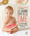 Couverture Le grand livre de la DME : La Diversification Menée par l'Enfant Pas à Pas Editions Thierry Souccar 2020