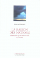Couverture La raison des nations : réflexion sur la démocratie en Europe Editions Gallimard  (L'esprit de la cité) 2006