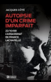 Couverture Autopsie d'un crime imparfait 22/10/80 : l'assassinat de France Lachapelle Editions De l'homme 2020