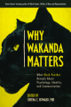 Couverture Why Wakanda Matters Editions Smart Pop 2021