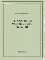Couverture Le Comte de Monte-Cristo (6 tomes), tome 3 Editions Bibebook 2015