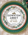 Couverture Downton Abbey - Recettes de Noël  Editions Marabout 2020