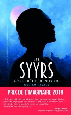 Couverture Les Syyrs, tome 1 : La prophétie de Nokomis