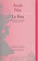 Couverture Le Feu, Journal inédit et non expurgé des années 1934-1937 Editions Stock 1997