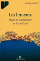 Couverture Les littoraux : Impact des aménagements sur leur évolution Editions Armand Colin (U) 1998