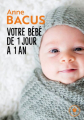 Couverture Votre bébé de 1 jour à 1 an Editions Marabout (Poche) 2019