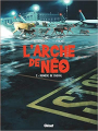 Couverture L'arche de Néo, tome 2 : Remède de cheval Editions Glénat 2021