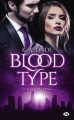 Couverture Blood type, tome 3 : Jusqu'au sang Editions Milady 2020