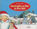 Couverture Catastrophes au pays du Père Noël Editions Delcourt 1996