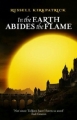 Couverture The fire of heaven, book 2: In the earth abides the flame Editions Orbit 2008