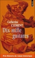 Couverture Dix mille guitares Editions Points 2011