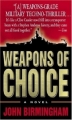 Couverture The axis of time, book 1 : Weapons of choice Editions Ballantine Books 2005