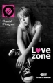 Couverture Love zone Editions de Mortagne (Tabou) 2010