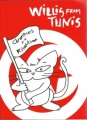 Couverture Willis from Tunis : Chroniques de la Révolution Editions Autoédité 2011