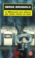 Couverture Les foetus d'acier / La Mélancolie des sirènes par trente mètres de fond Editions Le Livre de Poche 2006