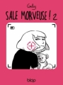 Couverture Sale Morveuse, tome 2 Editions Diantre ! (Blop) 2009
