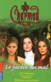 Couverture Charmed, tome 13 : Le jardin du mal Editions Pocket (Jeunesse) 2004