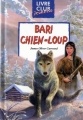 Couverture Bari chien-loup Editions Hemma (Livre club jeunesse) 2003