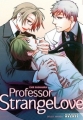 Couverture Professor StrangeLove, tome 1 Editions Soleil (Manga - Eros) 2011