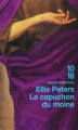 Couverture Le capuchon du moine Editions 10/18 (Grands détectives) 2001