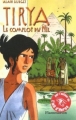 Couverture Tirya, tome 1 : Le complot du Nil Editions Flammarion 2004