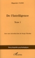 Couverture De l'intelligence, tome 1 Editions L'Harmattan (Encyclopédie psychologique) 2005
