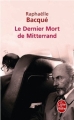 Couverture Le dernier mort de Mitterrand Editions Le Livre de Poche 2010