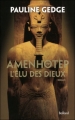 Couverture Amenhotep : L'élu des Dieux Editions Balland 2009