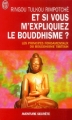Couverture Et si vous m'expliquiez le bouddhisme ? Editions J'ai Lu (Aventure secrète) 2004