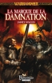 Couverture La marque de la damnation Editions Bibliothèque interdite (Warhammer) 2006